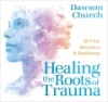 Healing_the_Roots_of_Trauma