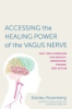 Accessing_the_healing_power_of_the_vagus_nerve