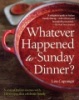 Whatever_happened_to_Sunday_dinner_