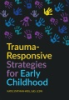 Trauma-responsive_strategies_for_early_childhood
