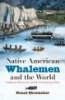 Native_American_whalemen_and_the_world