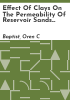 Effect_of_clays_on_the_permeability_of_reservoir_sands_to_various_saline_waters__Wyoming