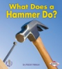 What_does_a_hammer_do_