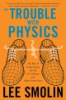 The_trouble_with_physics