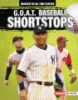 G_O_A_T__baseball_shortstops