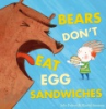 Bears_don_t_eat_egg_sandwiches