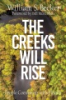 The_creeks_will_rise
