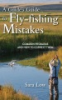 A_guide_s_guide_to_fly-fishing_mistakes