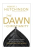 The_dawn_of_Christianity