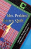 Mrs__Perkins_s_electric_quilt