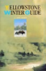 Yellowstone_winter_guide