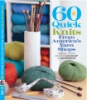 60_quick_knits_from_America_s_yarn_shops