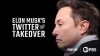 Elon_Musk_s_Twitter_Takeover