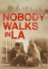 Nobody_Walks_in_LA