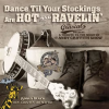 Dance_Til_Your_Stockings_Are_Hot_and_Ravelin_