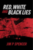 Red__White_and_Black_Lies