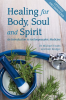 Healing_for_Body__Soul_and_Spirit