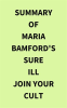 Summary_of_Maria_Bamford_s_Sure_Ill_Join_Your_Cult