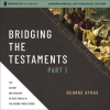 Bridging_the_Testaments__Part_1