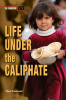 Life_Under_the_Caliphate