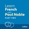 Learn_French_with_Paul_Noble__Part_2