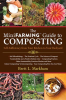 The_Mini_Farming_Guide_to_Composting__Self-Sufficiency_from_Your_Kitchen_to_Your_Backyard