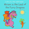 Miriam_in_the_Land_of_the_Furry_Dragons