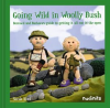 Going_Wild_in_Woolly_Bush