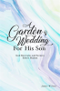 A_Garden_Wedding_for_His_Son