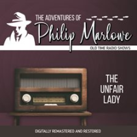 Adventures_of_Philip_Marlowe__The_Unfair_Lady__The