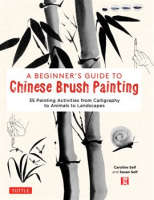 A_Beginner_s_Guide_to_Chinese_Brush_Painting