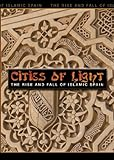 Cities_of_Light__The_Rise_and_Fall_of_Islamic_Spain