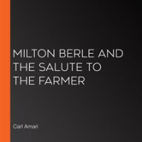 Milton_Berle_and_the_Salute_to_the_Farmer