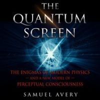 The_Quantum_Screen