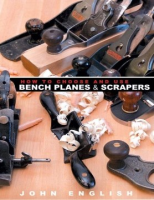 How_to_choose_and_use_bench_planes_and_scrapers