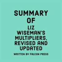 Summary_of_Liz_Wiseman_s_Multipliers__Revised_and_Updated