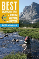 Best_backpacking_trips_in_Montana__Wyoming__and_Colorado