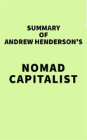 Summary_of_Andrew_Henderson_s_Nomad_Capitalist