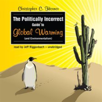 The_Politically_Incorrect_Guide_to_Global_Warming_and_Environmentalism
