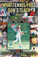 What_Tennis_Pros_Don_t_Teach__WTPDT_