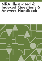 NRA_illustrated___indexed_questions___answers_handbook