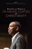 Between_the_world_of_Ta-Nehisi_Coates_and_Christianity
