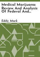 Medical_marijuana__review_and_analysis_of_federal_and_state_policies