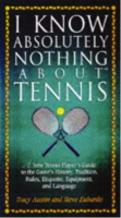 I_Know_Nothing_About_Tennis