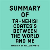 Summary_of_Ta-Nehisi_Coates_s_Between_the_World_and_Me