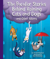 The_peculiar_stories_behind_raining_cats_and_dogs_and_other_idioms