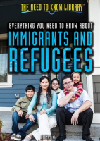 Everything_You_Need_to_Know_About_Immigrants_and_Refugees