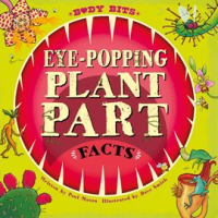 Eye-Popping_Plant_Part_Facts