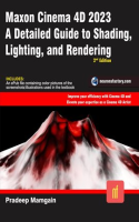 Maxon_Cinema_4D_2023__A_Detailed_Guide_to_Shading__Lighting__and_Rendering