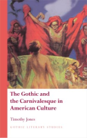 The_Gothic_and_the_carnivalesque_in_American_culture